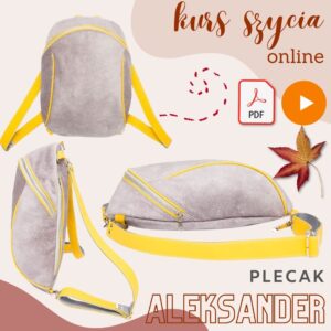 Jak uszyć plecak, model Aleksander? Kurs szycia online.