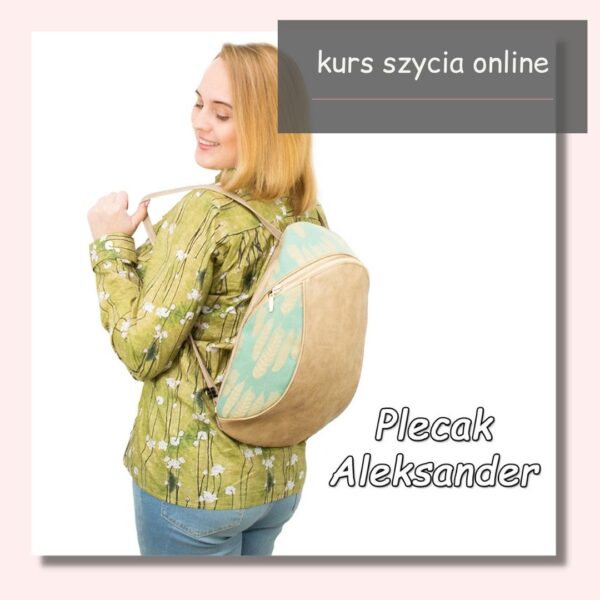 jak uszyć plecak model aleksander kurs szycia online