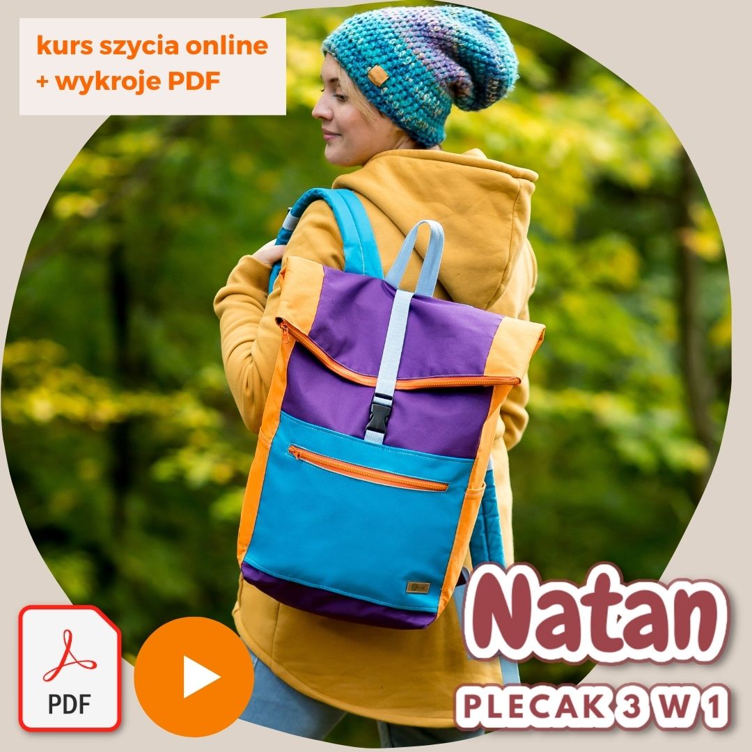 Natan plecak kurierski 3w1 kursy szycia online i wykroje na torby, nerki, plecaki Kamila Plasun