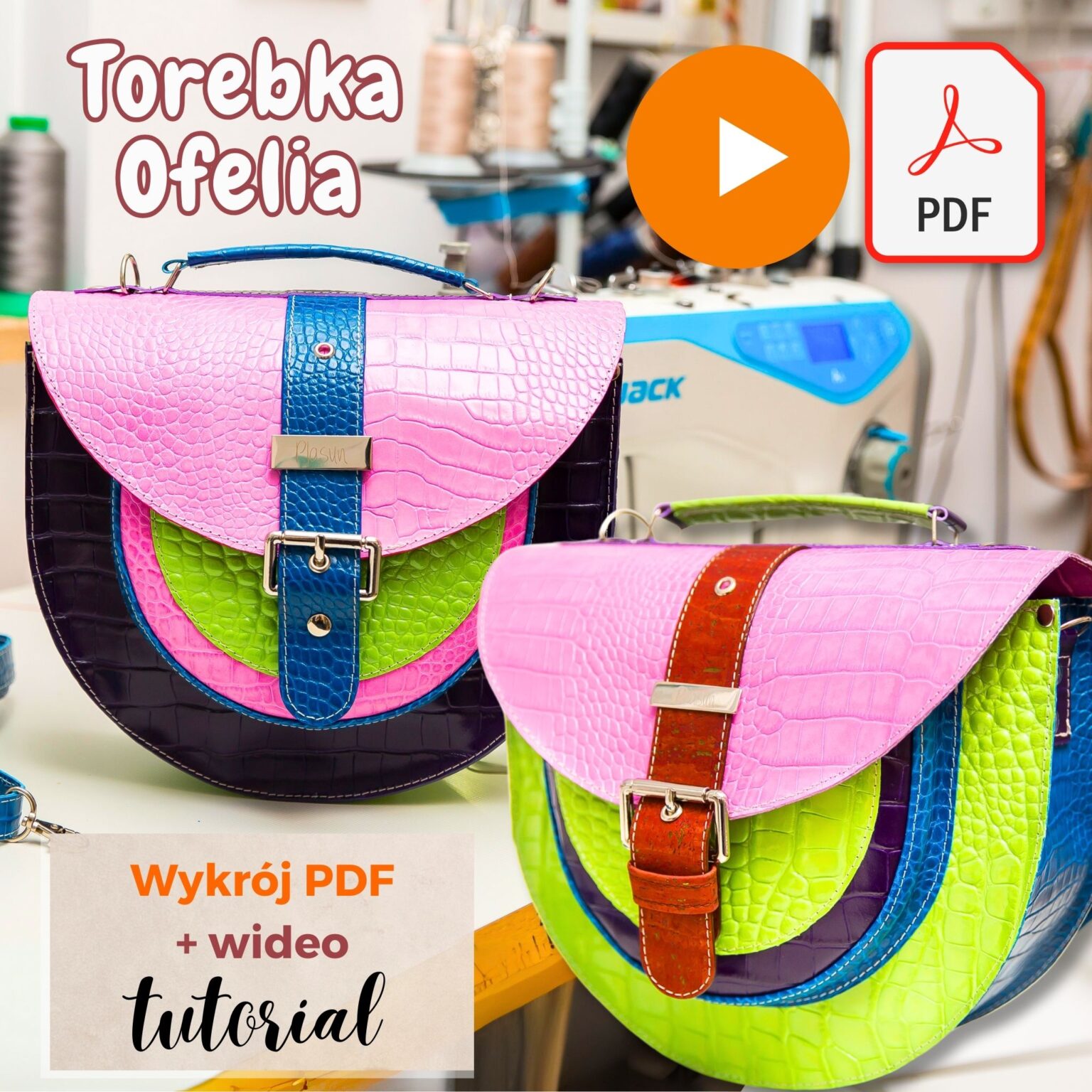 Torebka skórzana OFELIA – wykrój PDF + wideo tutorial z instrukcją szycia krok po kroku