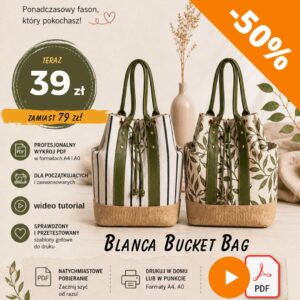 Torba Blanca – wykrój PDF + wideo tutorial z instrukcją szycia