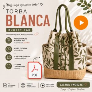 Torba Blanca – wykrój PDF + wideo tutorial z instrukcją szycia