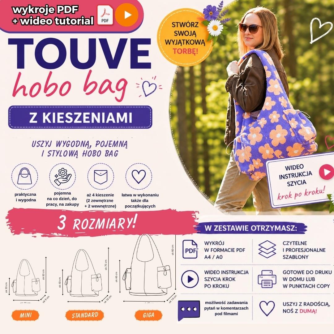 TOUVE hobo bag z kieszeniami wykroje PDF w 3 rozmiarach + wideo tutorial z instrukcją szycia